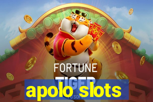 apolo slots